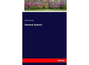 9783337324940 - General Jackson - James Parton Kartoniert (TB)