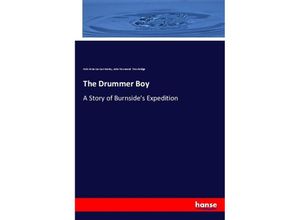 9783337329631 - The Drummer Boy - Felix Octavius Carr Darley John Townsend Trowbridge Kartoniert (TB)