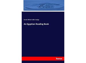 9783337330293 - An Egyptian Reading Book - Ernest Alfred Wallis Budge Kartoniert (TB)