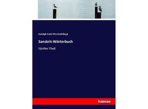 9783337334178 - Sanskrit-Wörterbuch - Rudolph Roth Otto Boehtlingk Kartoniert (TB)