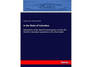 9783337340360 - In the Wake of Columbus - Frederick A Ober Frederick Albion Ober Kartoniert (TB)