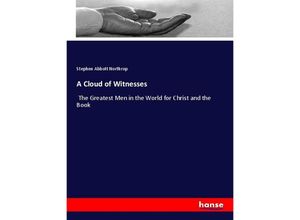 9783337340469 - A Cloud of Witnesses - Stephen Abbott Northrop Kartoniert (TB)