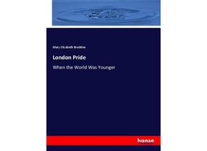 9783337341350 - London Pride - Mary E Braddon Kartoniert (TB)