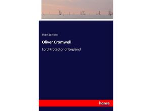 9783337342180 - Oliver Cromwell - Thomas Nield Kartoniert (TB)