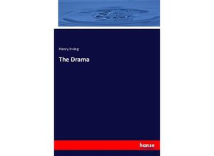 9783337344634 - The Drama - Henry Irving Kartoniert (TB)