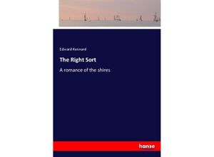 9783337345051 - The Right Sort - Edward Kennard Kartoniert (TB)