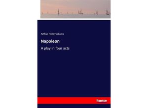 9783337350604 - Napoleon - Arthur Henry Adams Kartoniert (TB)