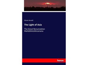 9783337350833 - The Light of Asia - Edwin Arnold Kartoniert (TB)