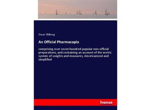 9783337351175 - An Official Pharmacopia - Oscar Oldberg Kartoniert (TB)