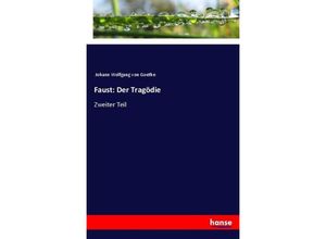 9783337351373 - Faust Der Tragödie - Johann Wolfgang von Goethe Kartoniert (TB)