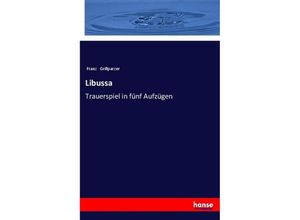 9783337351557 - Libussa - Franz Grillparzer Kartoniert (TB)