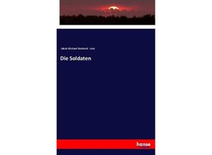 9783337351762 - Die Soldaten - Jakob M R Lenz Kartoniert (TB)