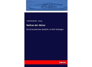 9783337351847 - Nathan der Weise - Gotthold Ephraim Lessing Kartoniert (TB)