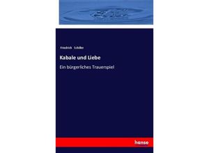 9783337351991 - Kabale und Liebe - Friedrich Schiller Kartoniert (TB)