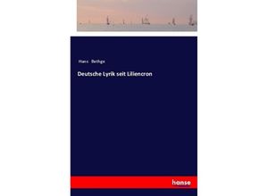 9783337353056 - Deutsche Lyrik seit Liliencron - Hans Bethge Kartoniert (TB)