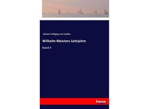 9783337354473 - Wilhelm Meisters Lehrjahre - Johann Wolfgang von Goethe Kartoniert (TB)