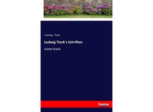 9783337356200 - Ludwig Tiecks Schriften - Ludwig Tieck Kartoniert (TB)