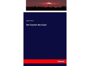 9783337356255 - Der Courier des Czaar - Jules Verne Kartoniert (TB)