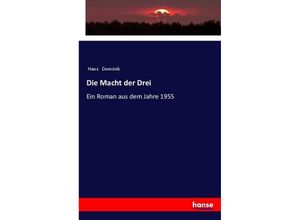 9783337357504 - Die Macht der Drei - Hans Dominik Kartoniert (TB)