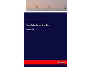 9783337358563 - Simplicianische Schriften - Julius Tittmann Hans Jakob Christoph von Grimmelshausen Kartoniert (TB)