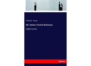 9783337359317 - Mr Honeys Tourist Dictionary - Winfried Honig Kartoniert (TB)