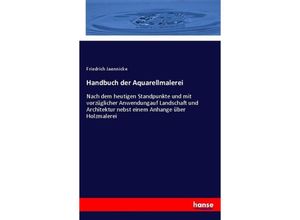 9783337359379 - Handbuch der Aquarellmalerei - Friedrich Jaennicke Kartoniert (TB)