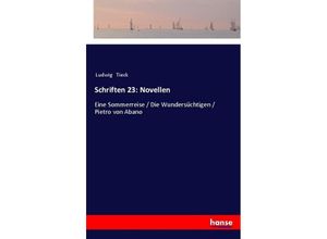 9783337362218 - Schriften 23 Novellen - Ludwig Tieck Kartoniert (TB)