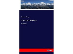 9783337365011 - History of Chemistry - Edward Thorpe Kartoniert (TB)