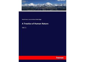 9783337367015 - A Treatise of Human Nature - David Hume Lewis Amherst Selby-Bigge Kartoniert (TB)