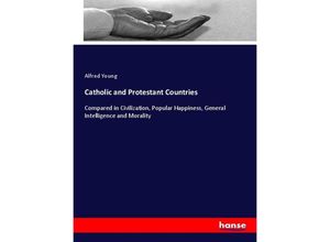 9783337367091 - Catholic and Protestant Countries - Alfred Young Kartoniert (TB)