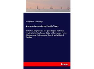 9783337368029 - Autumn Leaves from Family Trees - Theophilus F Rodenbough Kartoniert (TB)