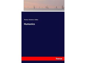 9783337368173 - Humanics - Thomas Wharton Collens Kartoniert (TB)