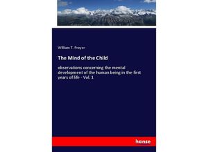 9783337368388 - The Mind of the Child - William T Preyer Kartoniert (TB)