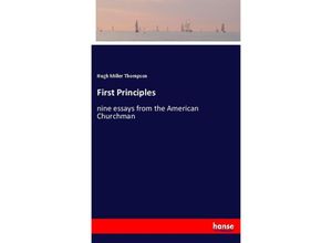 9783337368463 - First Principles - Hugh Miller Thompson Kartoniert (TB)