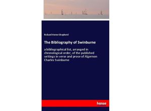 9783337368951 - The Bibliography of Swinburne - Richard Herne Shepherd Kartoniert (TB)