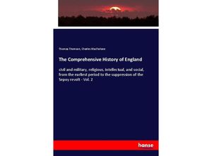 9783337369019 - The Comprehensive History of England - Thomas Thomson Charles MacFarlane Kartoniert (TB)