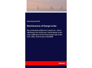 9783337369347 - Reminiscences of George La Bar - Abram Bogart Burrell Kartoniert (TB)