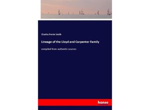 9783337369354 - Lineage of the Lloyd and Carpenter Family - Charles Perrin Smith Kartoniert (TB)