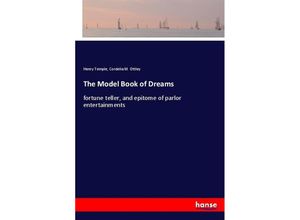 9783337370664 - The Model Book of Dreams - Henry Temple Cordelia M Ottley Kartoniert (TB)