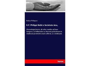 9783337373641 - RP Philippi Bebii e Societate Jesu - Bebius Philippus Kartoniert (TB)