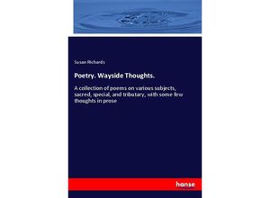 9783337373696 - Poetry Wayside Thoughts - Susan Richards Kartoniert (TB)