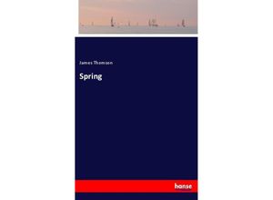 9783337374082 - Spring - James Thomson Kartoniert (TB)