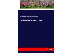 9783337374150 - Memorials of Thomas Hood - Tom Hood Thomas Hood Frances Freeling Broderip Kartoniert (TB)