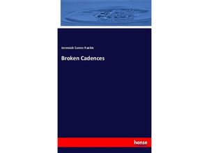 9783337379605 - Broken Cadences - Jeremiah Eames Rankin Kartoniert (TB)