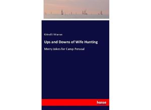 9783337379919 - Ups and Downs of Wife Hunting - Kittrell J Warren Kartoniert (TB)