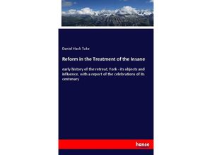 9783337381325 - Reform in the Treatment of the Insane - Daniel Hack Tuke Kartoniert (TB)