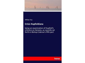 9783337381547 - Crisis Hupfeldiana - William Kay Kartoniert (TB)