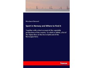 9783337382872 - Sport in Norway and Where to Find it - Mordaunt Barnard Kartoniert (TB)