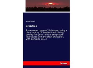 9783337383794 - Bismarck - Moritz Busch Kartoniert (TB)