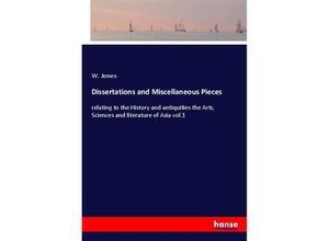 9783337385668 - Dissertations and Miscellaneous Pieces - W Jones Kartoniert (TB)